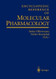 Encyclopedia Of Molecular Pharmacology 2 Volume set