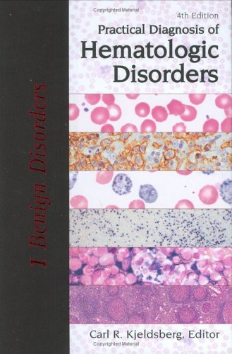 Practical Diagnosis Of Hematologic Disorders