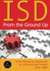 Isd From The Ground Up