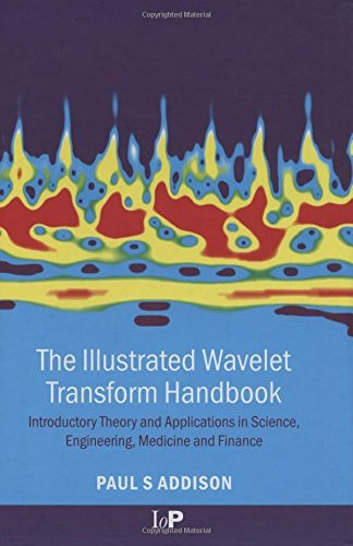 Illustrated Wavelet Transform Handbook