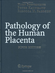 Pathology Of The Human Placenta