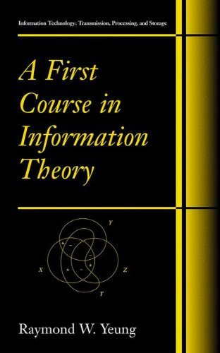 First Course In Information Theory