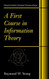 First Course In Information Theory