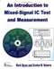 Introduction To Mixed-Signal Ic Test And Measurement Introduction To Mixed-Signal Ic Test And Measurement