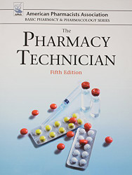 The Pharmacy Technician by American Pharmacist's Association