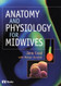 Anatomy And Physiology For Midwives