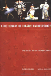 Dictionary Of Theatre Anthropology