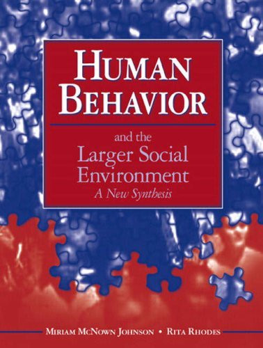 Human Behavior And The Larger Social Environment