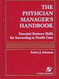 Physician Manager's Handbook