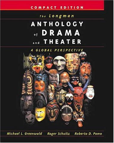 Longman Anthology Of Drama And Theater