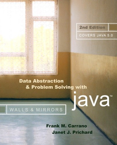 Data Abstraction And Problem Solving With Java