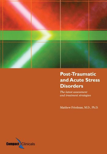 Post-Traumatic And Acute Stress Disorders