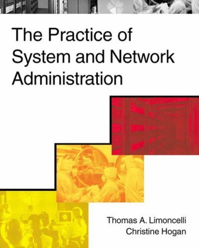 Practice Of System And Network Administration