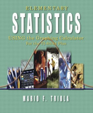 Elementary Statistics Using The Ti-83/84 Plus Calculator
