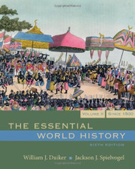 Essential World History Volume 2 Since 1500
