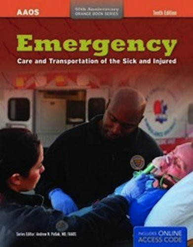 Emergency Care And Transportation Of The Sick & Injured