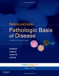 Robbins And Cotran Pathologic Basis Of Disease