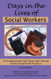 Days In The Lives Of Social Workers