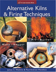 Alternative Kilns And Firing Techniques