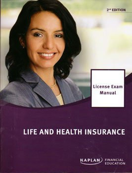 Kaplan Life And Health Insurance National License Exam Manual