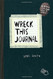 Wreck This Journal