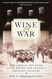 Wine And War