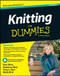 Knitting For Dummies