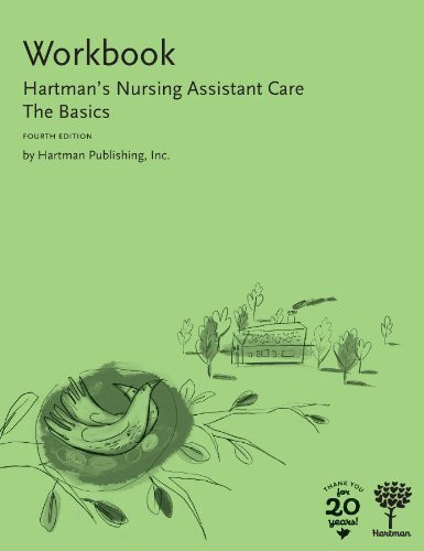 Workbook For Hartman's Nursing Assistant Care The Basics