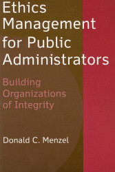 Ethics Management For Public Administrators