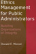 Ethics Management For Public Administrators