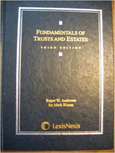 Fundamentals Of Trusts And Estates
