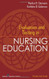 Evaluation And Testing In Nursing Education