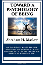 Toward A Psychology Of Being