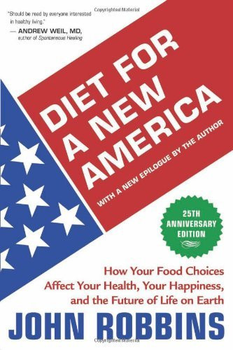 Diet For A New America