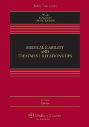 Medical Liability And Treatment Relationships