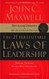 21 Irrefutable Laws Of Leadership