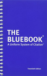 Bluebook - A Uniform System of Citation
