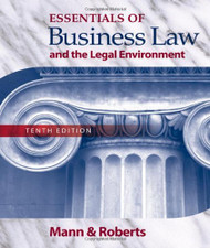 Essentials Of Business Law And The Legal Environment