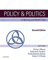 Policy And Politics In Nursing And Health Care
