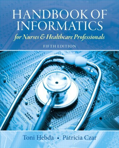Handbook Of Informatics For Nurses And Health Care Professionals