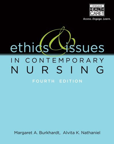 Ethics And Issues In Contemporary Nursing