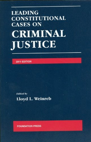 Leading Constitutional Cases On Criminal Justice 2012