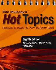 Rita Mulcahy's Hot Topics Flashcards For Passing The Pmp And Capm Exams