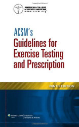 Acsm's Guidelines For Exercise Testing And Prescription