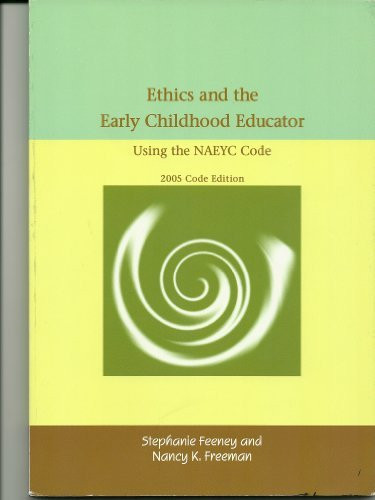 Ethics And The Early Childhood Educator