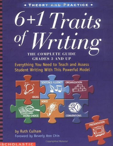 6 + 1 Traits Of Writing Grades 3 And Up