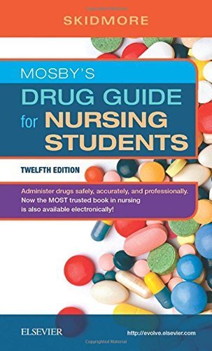 Mosby's Drug Guide For Nursing Students