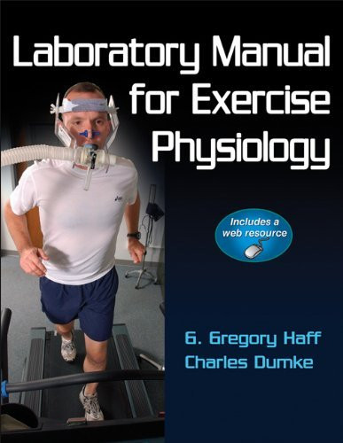 Laboratory Manual For Exercise Physiology With Web Resource
