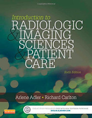 Introduction To Radiologic Sciences And Patient Care