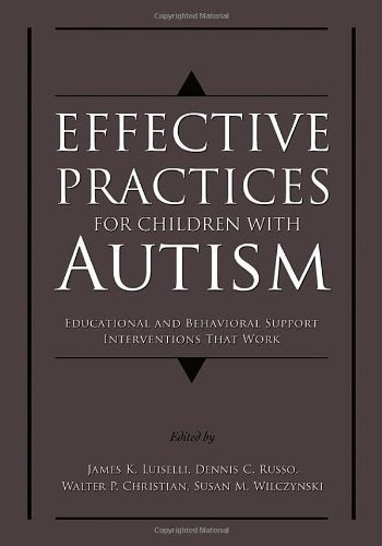 Effective Practices For Children With Autism